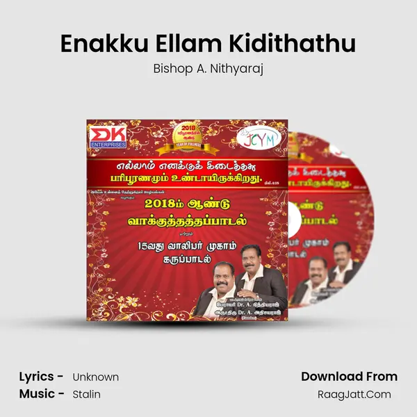 Enakku Ellam Kidithathu MP3 Song by Bishop A. Nithyaraj Cover