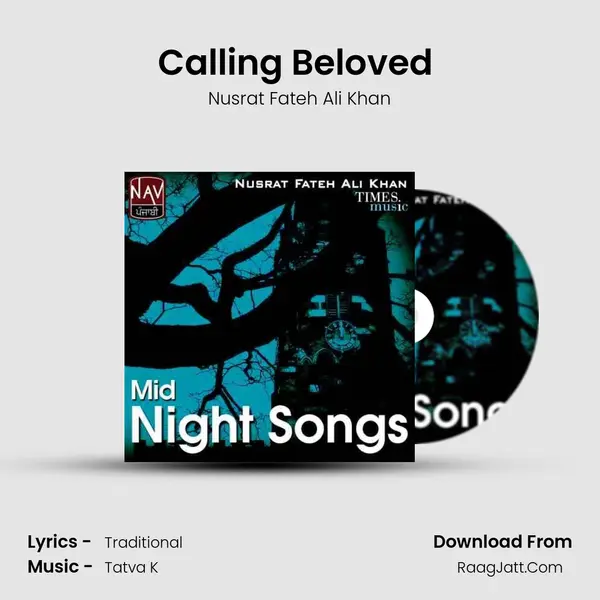 Calling Beloved (Akhiyan Nu) MP3 Song by Nusrat Fateh Ali Khan Cover
