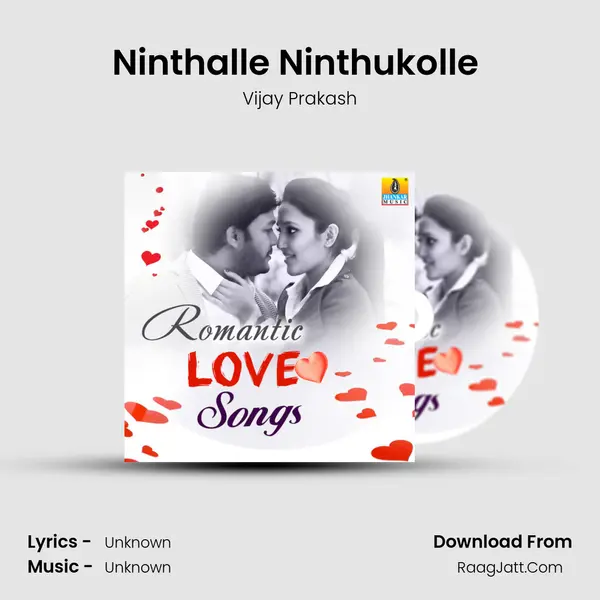 Ninthalle Ninthukolle (From â€œCase No 18/9â€) MP3 Song by Vijay Prakash Cover
