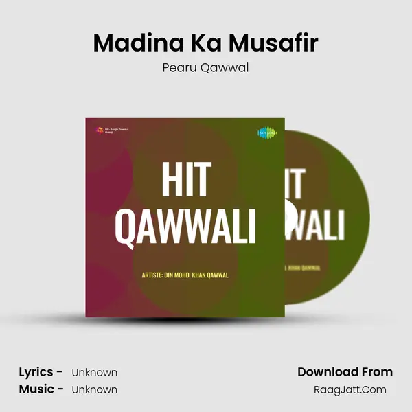 Madina Ka Musafir MP3 Song by Pearu Qawwal Cover