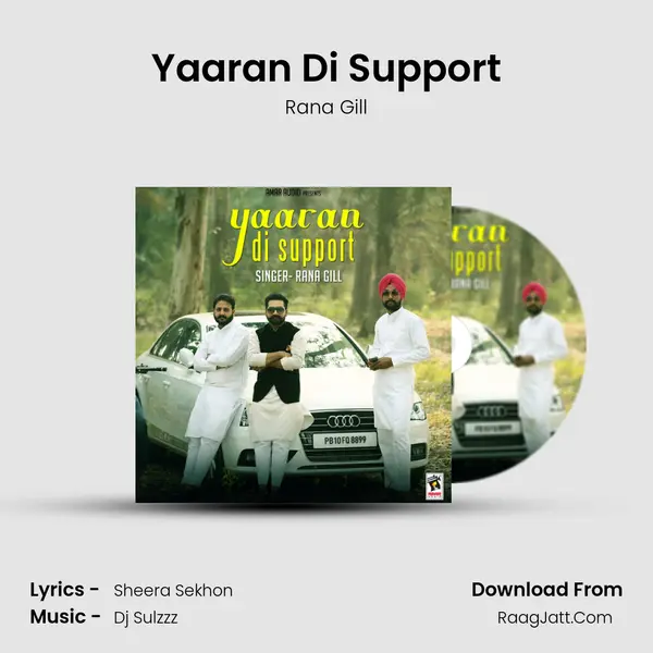 Yaaran Di Support MP3 Song by Rana Gill Cover