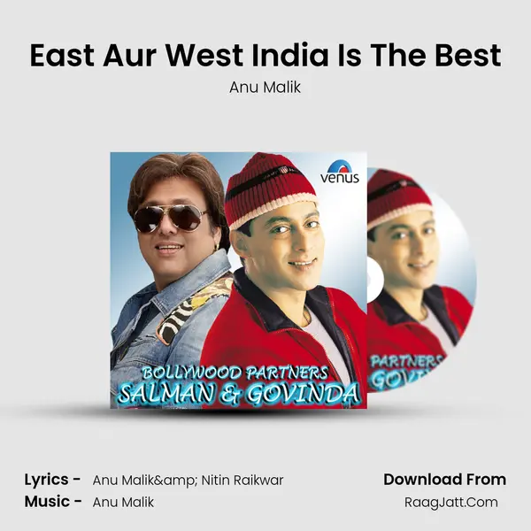 East Aur West India Is The Best Cover