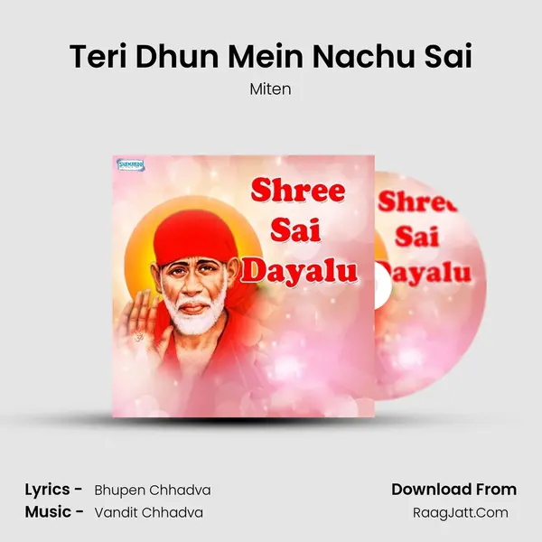 Teri Dhun Mein Nachu Sai MP3 Song by Miten Cover