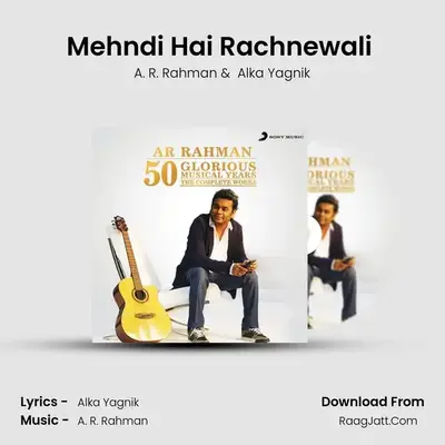 Mehndi Hai Rachnewali (From "Zubeidaa") Cover