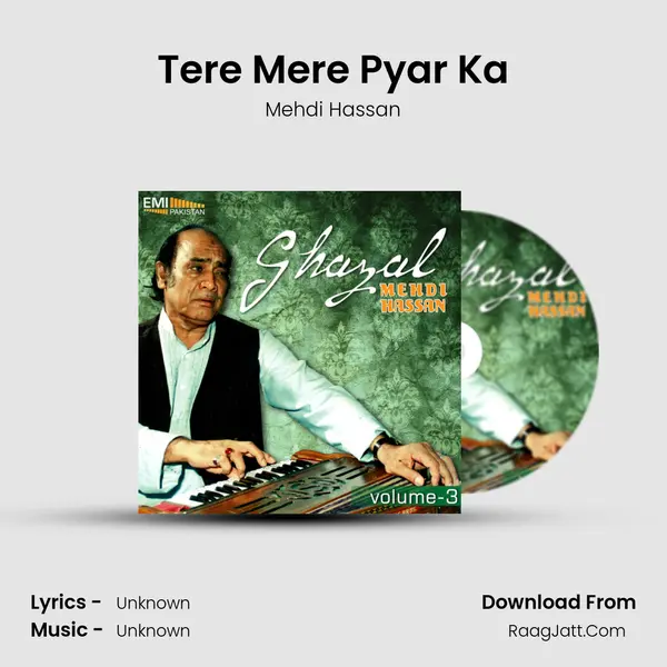 Tere Mere Pyar Ka MP3 Song by Mehdi Hassan Cover
