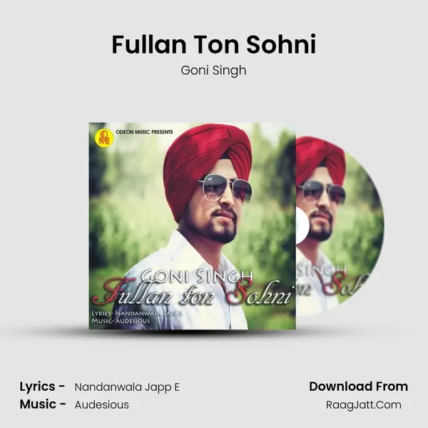 Fullan Ton Sohni - Goni Singh