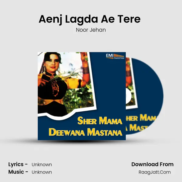 Aenj Lagda Ae Tere (from