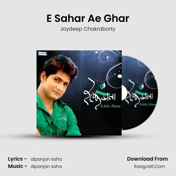 E Sahar Ae Ghar MP3 Song by Joydeep Chakraborty Cover