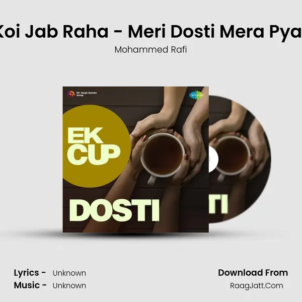 Koi Jab Raha - Meri Dosti Mera Pyar Cover