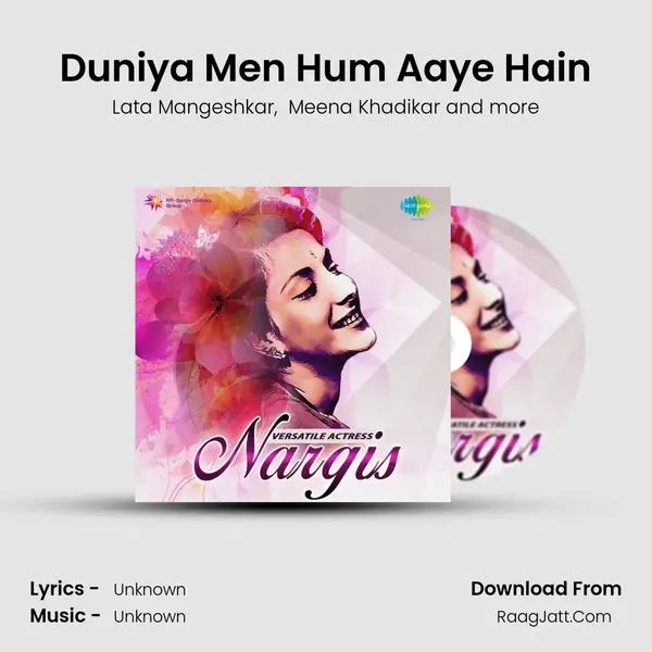 Duniya Men Hum Aaye Hain MP3 Song by Lata Mangeshkar Cover
