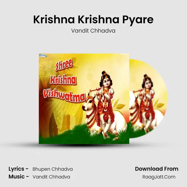 Krishna Krishna Pyare MP3 Song by Vandit Chhadva Cover
