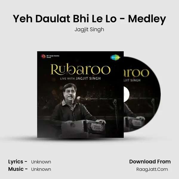 Yeh Daulat Bhi Le Lo - Medley Cover
