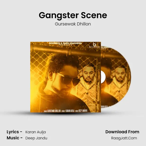 Gangster Scene MP3 Song by Gursewak Dhillon Cover