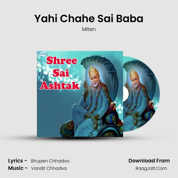 Yahi Chahe Sai Baba MP3 Song by Miten Cover