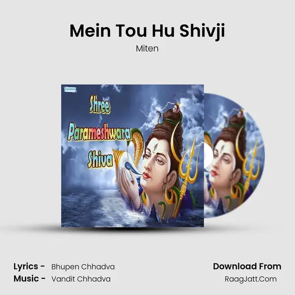 Mein Tou Hu Shivji MP3 Song by Miten Cover