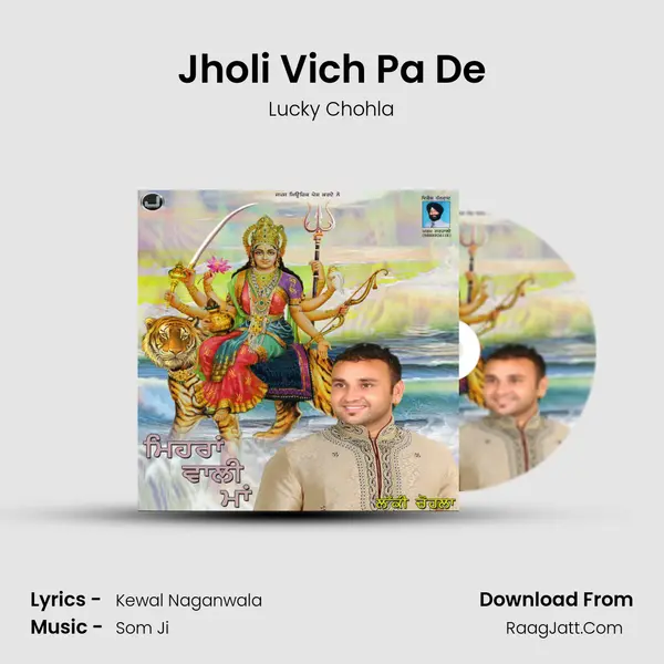 Jholi Vich Pa De MP3 Song by Lucky Chohla Cover