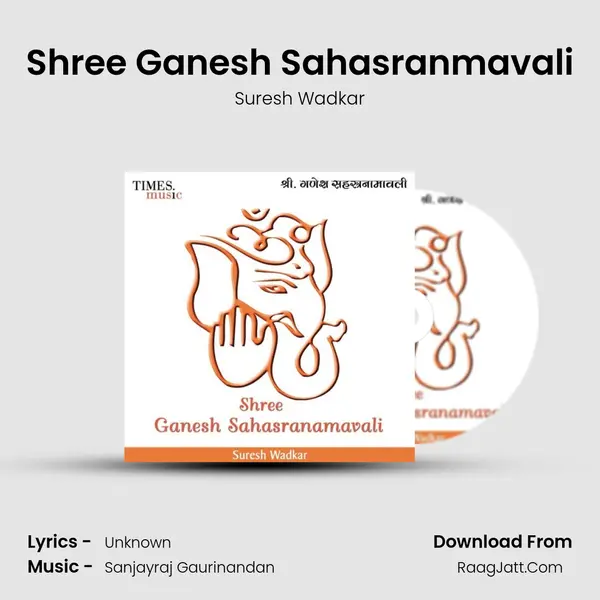 Shree Ganesh Sahasranmavali MP3 Song by Suresh Wadkar Cover