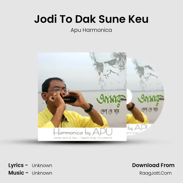 Jodi To Dak Sune Keu MP3 Song by Apu Harmonica Cover