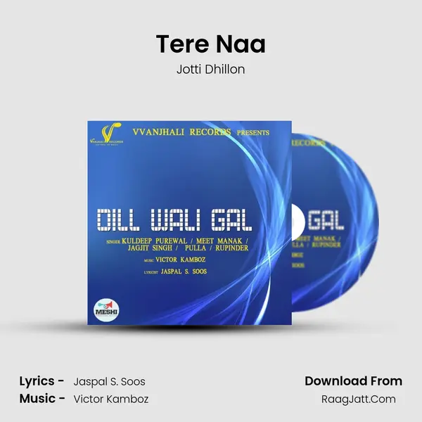 Tere Naa MP3 Song by Jotti Dhillon Cover