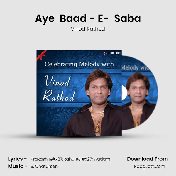 Aye  Baad - E-  Saba MP3 Song by Vinod Rathod Cover