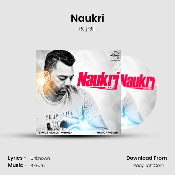 Naukri MP3 Song by Raj Gill Cover