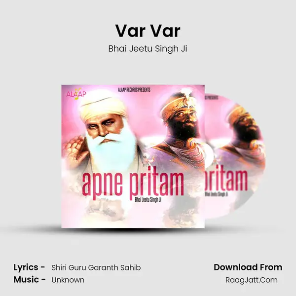 Var Var MP3 Song by Bhai Jeetu Singh Ji Cover