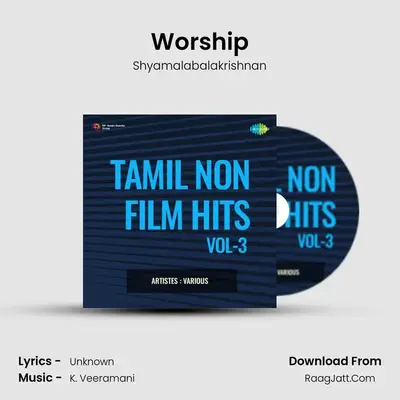Worship MP3 Song by Shyamalabalakrishnan Cover