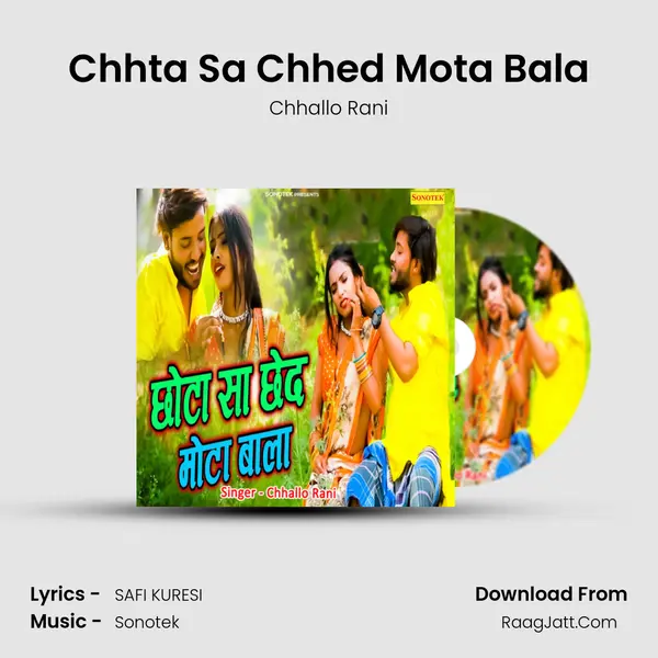 Chhta Sa Chhed Mota Bala mp3 song