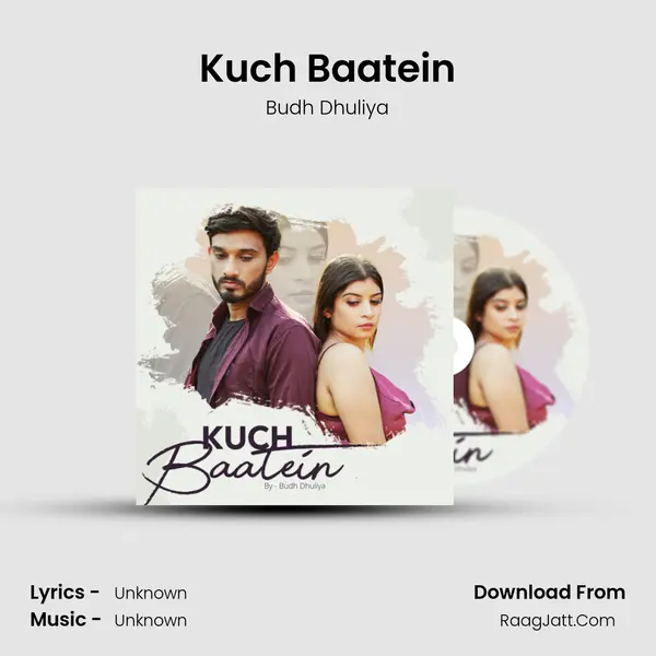 Kuch Baatein MP3 Song by Budh Dhuliya Cover