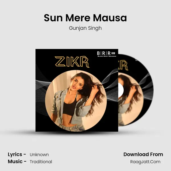 Sun Mere Mausa MP3 Song by Gunjan Singh Cover
