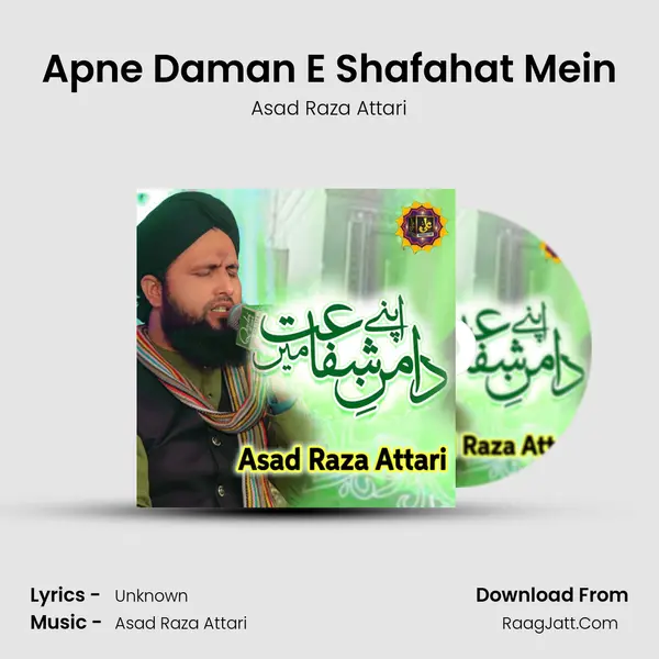 Apne Daman E Shafahat Mein - Single - Asad Raza Attari