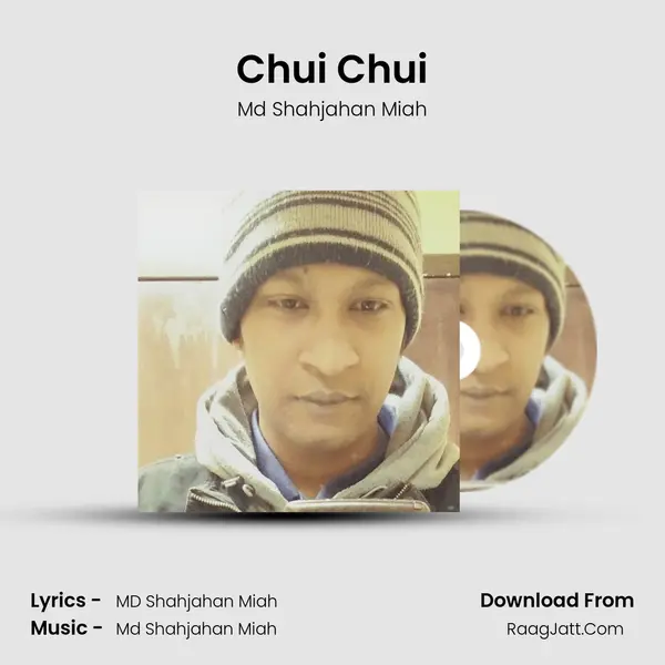 Chui Chui mp3 song