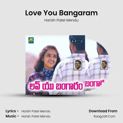 Love You Bangaram mp3 song