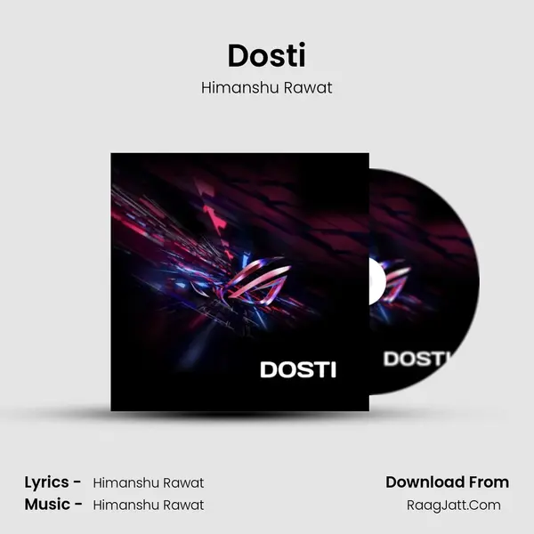 Dosti mp3 song