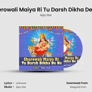 Sherowali Maiya Ri Tu Darsh Dikha De Ne Cover