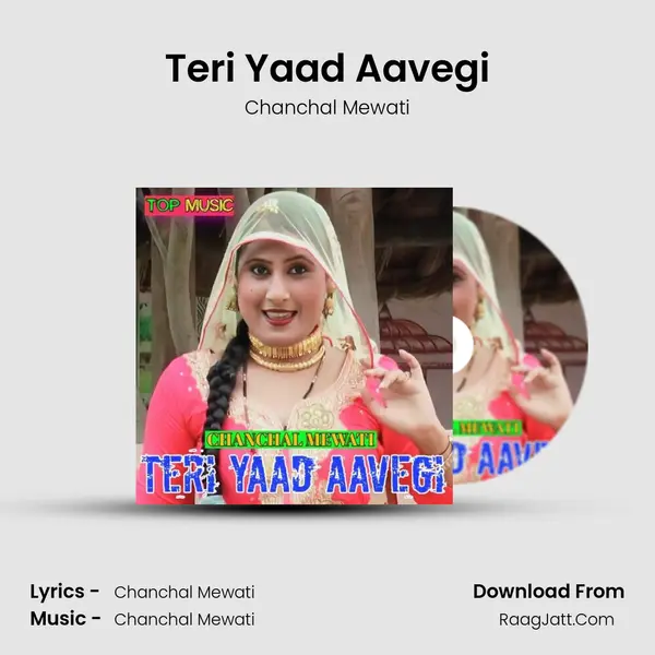 Teri Yaad Aavegi - Chanchal Mewati