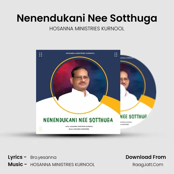 Nenendukani Nee Sotthuga - HOSANNA MINISTRIES KURNOOL