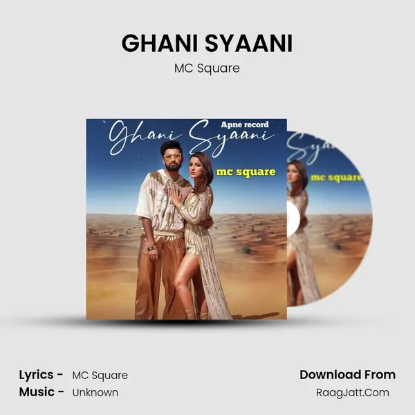 Ghani Syaani - MC Square