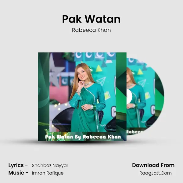 Pak Watan - Rabeeca Khan
