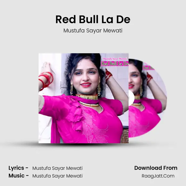Red Bull La De - Mustufa Sayar Mewati