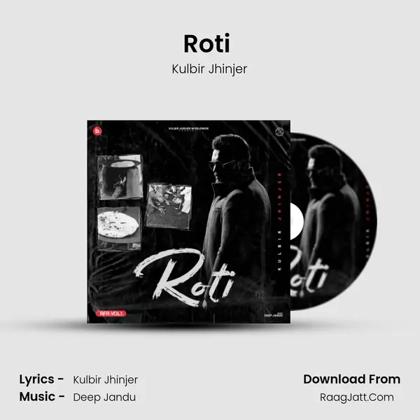 Roti (RFR Vol 1) - Kulbir Jhinjer