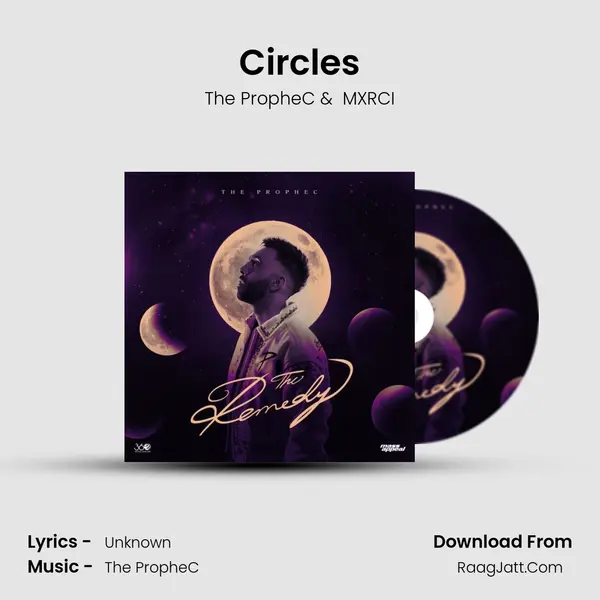Circles MP3 Song by The PropheC Cover