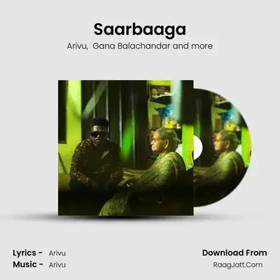 Saarbaaga MP3 Song by Arivu Cover