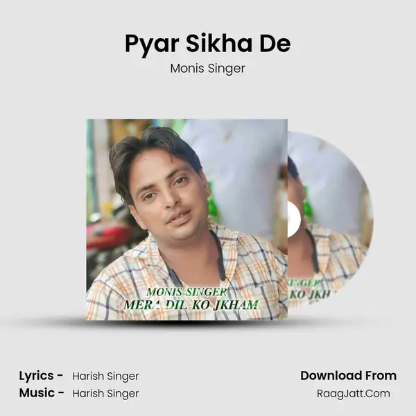Pyar Sikha De mp3 song