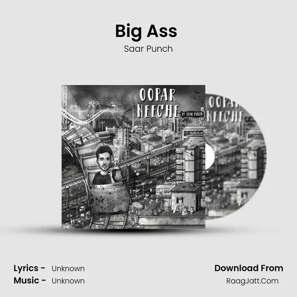 Big Ass (Skit) MP3 Song by Saar Punch Cover