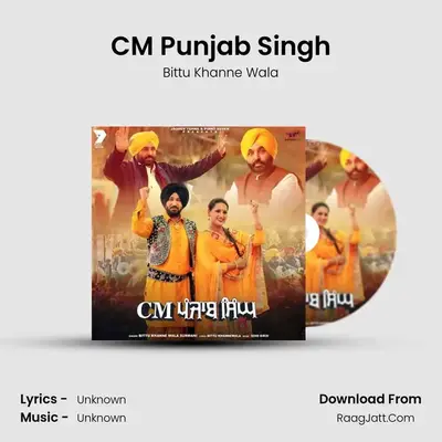 CM Punjab Singh mp3 song