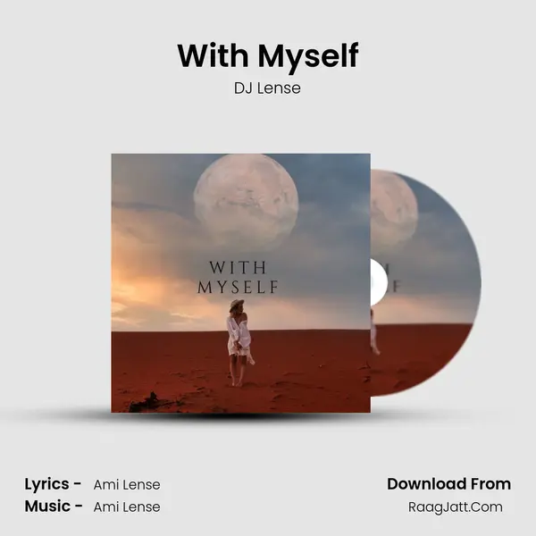 With Myself - DJ Lense
