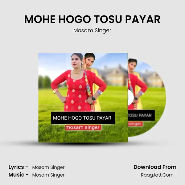 MOHE HOGO TOSU PAYAR mp3 song