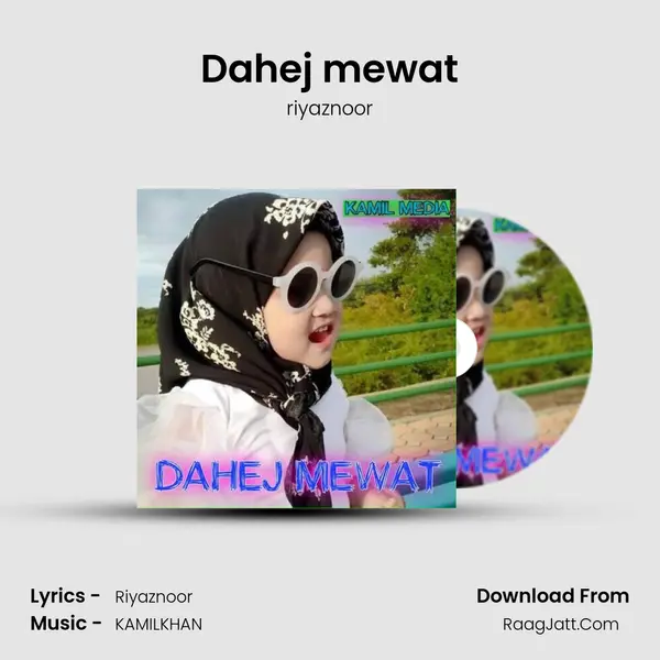 Dahej mewat - riyaznoor