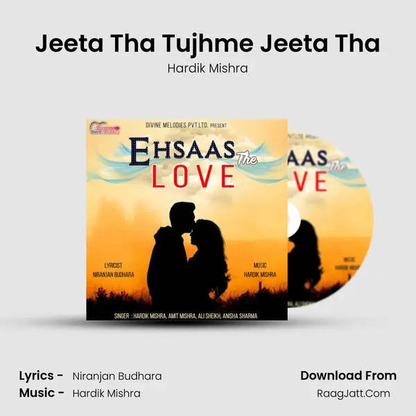 Jeeta Tha Tujhme Jeeta Tha MP3 Song by Hardik Mishra Cover
